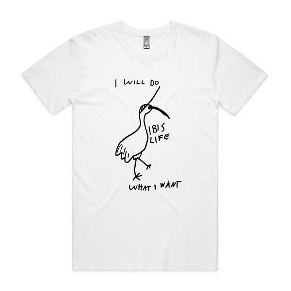 Do What I Want Ibis Life Tee