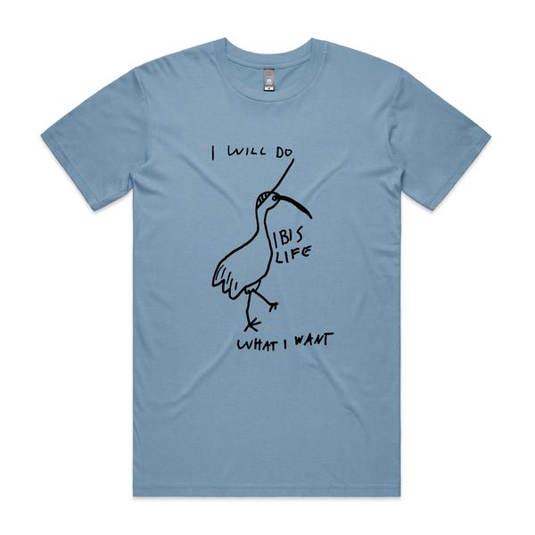 Do What I Want Ibis Life Tee