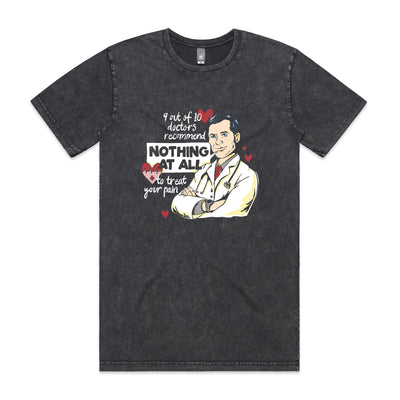 Doctors Recommend Tee by Lonely Kids Club. All clothing from our T-shirts to our shorts and hoodies are ethically made, and printed packed and shipped from Sydney.