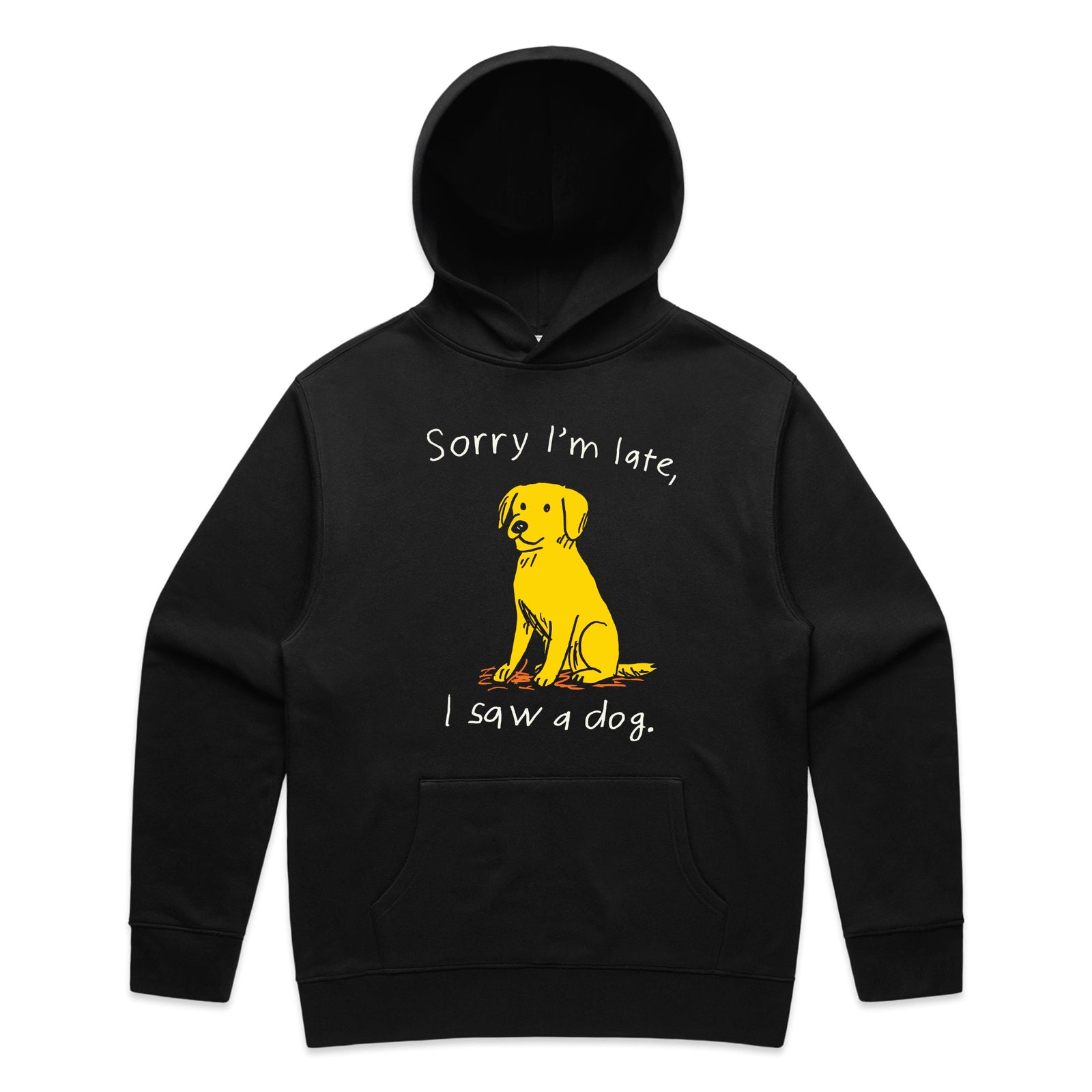 I Saw A Dog Hoodie