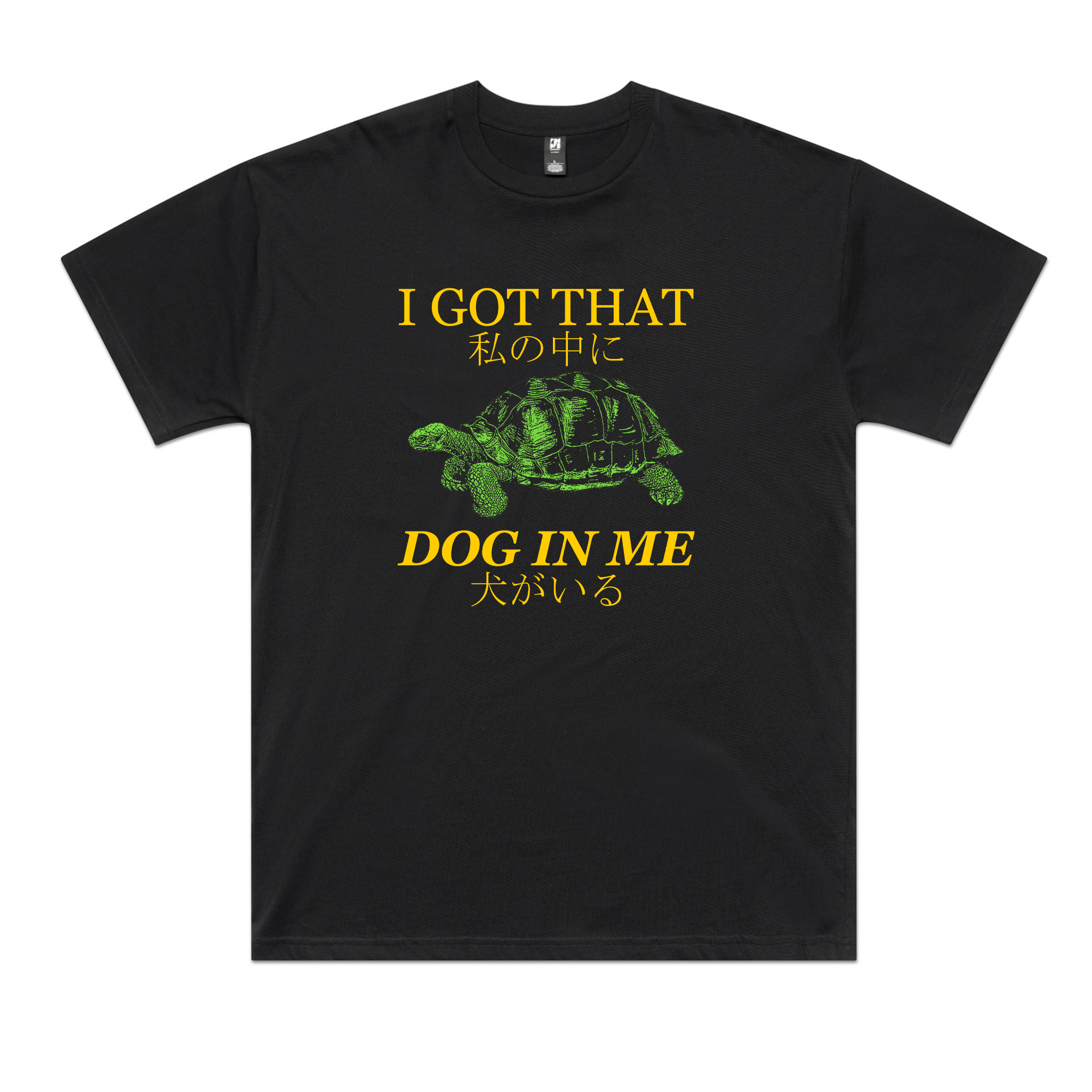I Got That Dog In Me Tee