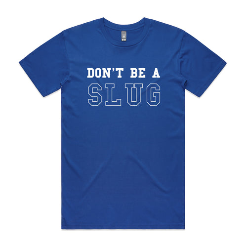 Don’t Be A Slug Tee by Lonely Kids Club. All clothing from our T-shirts to our shorts and hoodies are ethically made, and printed packed and shipped from Sydney.
