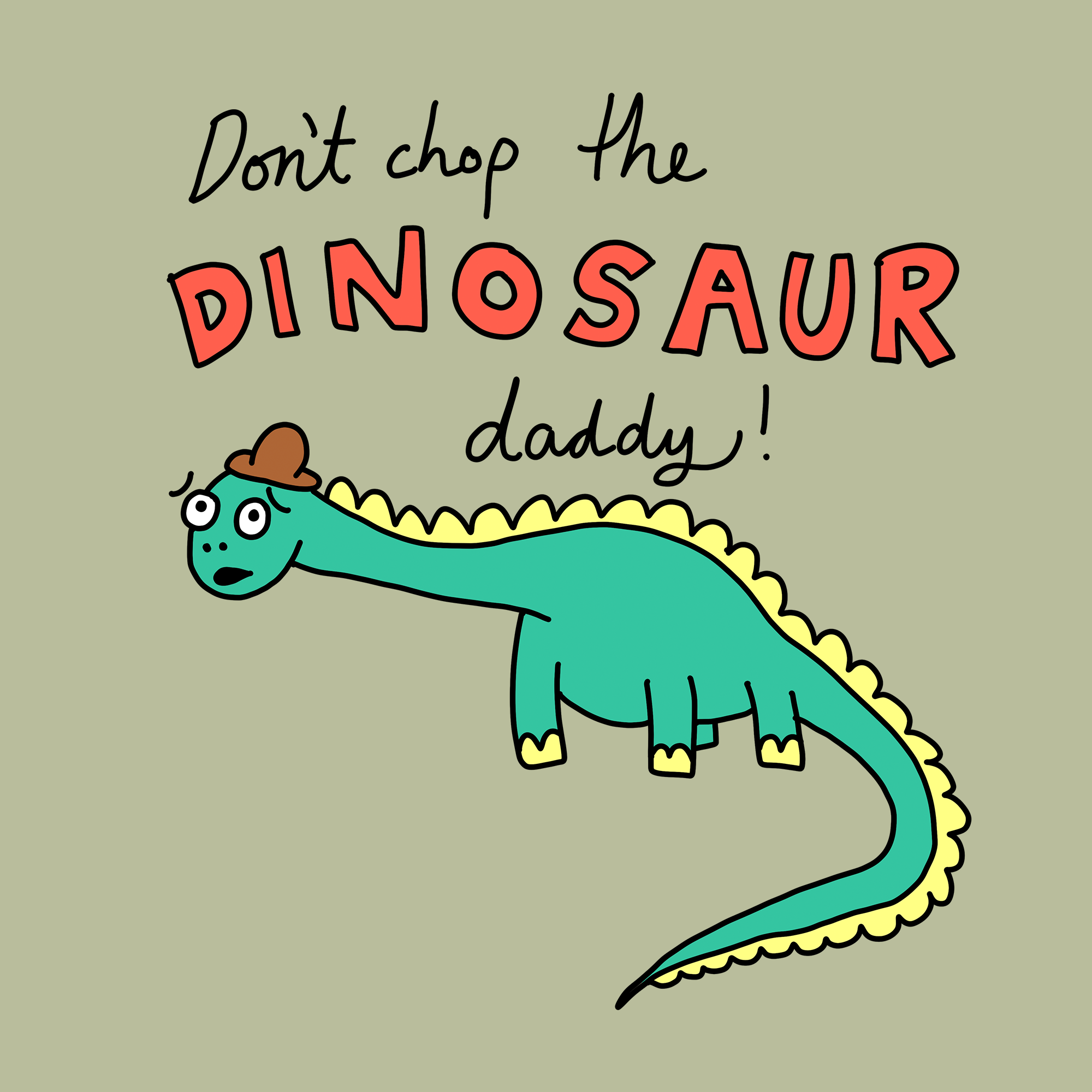 Don't Chop The Dinosaur Tee