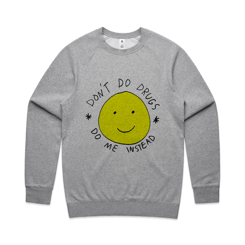 Don't Do Drugs Jumper by Lonely Kids Club. All clothing from our T-shirts to our shorts and hoodies are ethically made, and printed packed and shipped from Sydney.