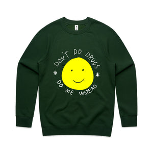 Don't Do Drugs Jumper