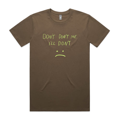 Don't Don't Me Tee by Lonely Kids Club. All clothing from our T-shirts to our shorts and hoodies are ethically made, and printed packed and shipped from Sydney.