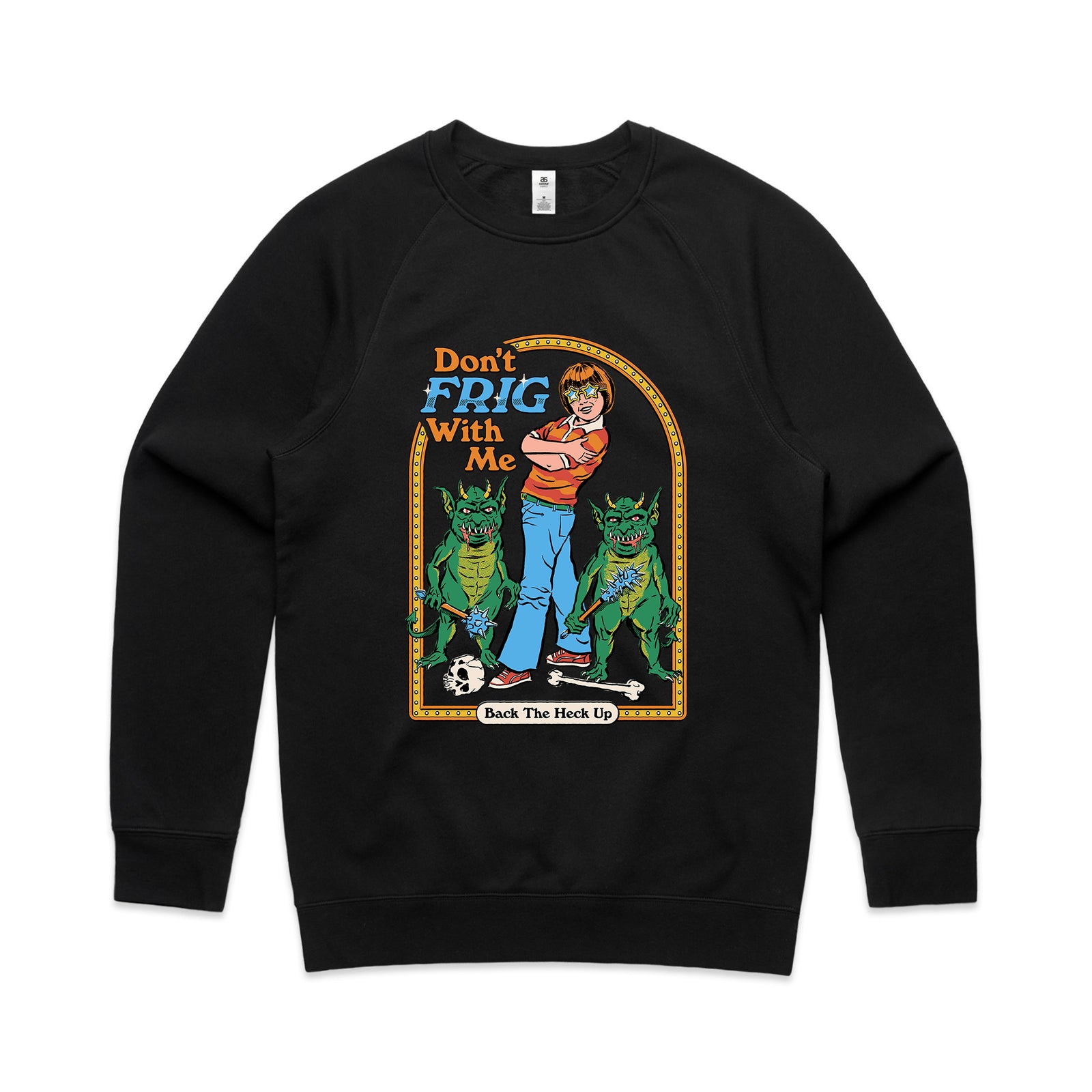 Don't Frig With Me Jumper