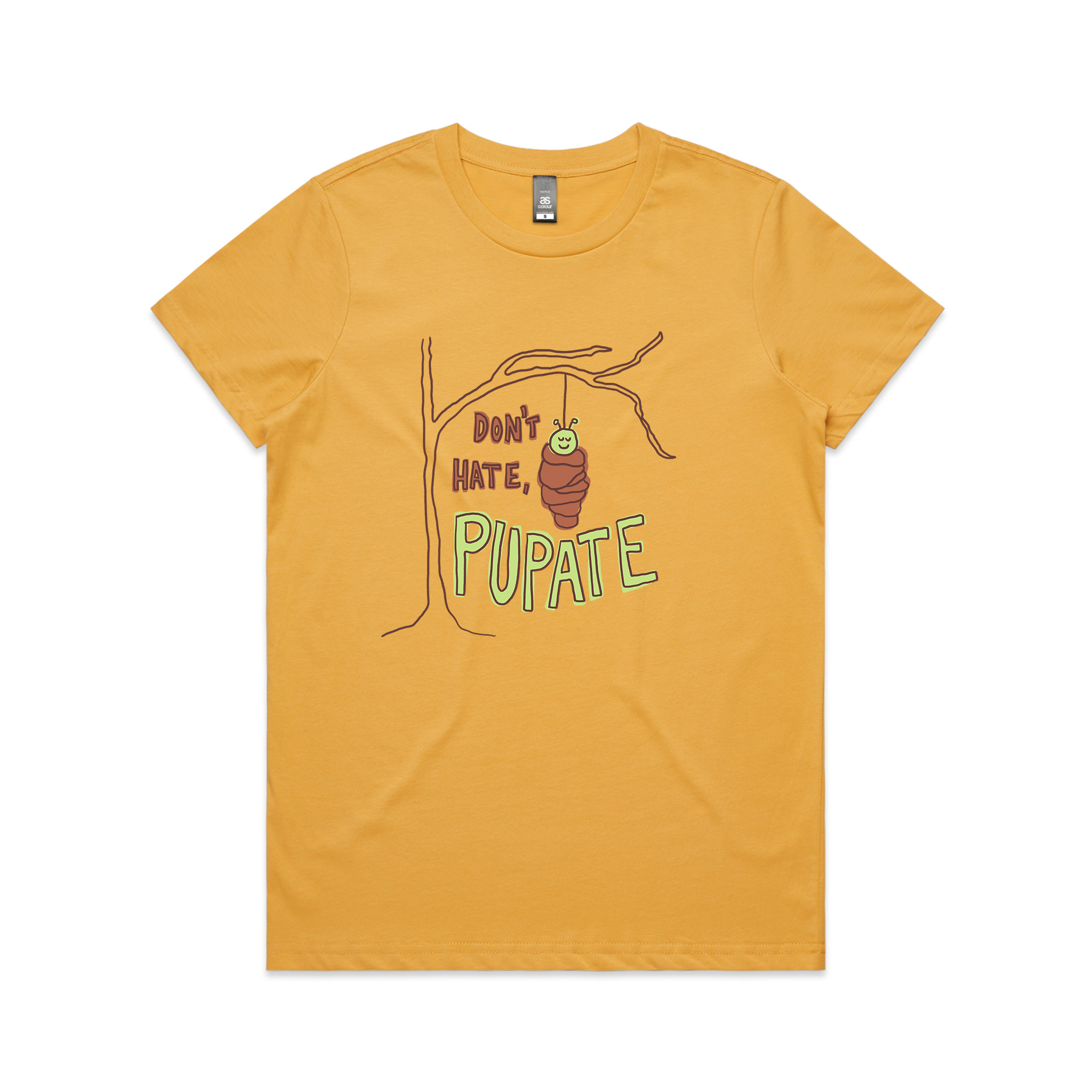 Don't Hate Pupate Tee