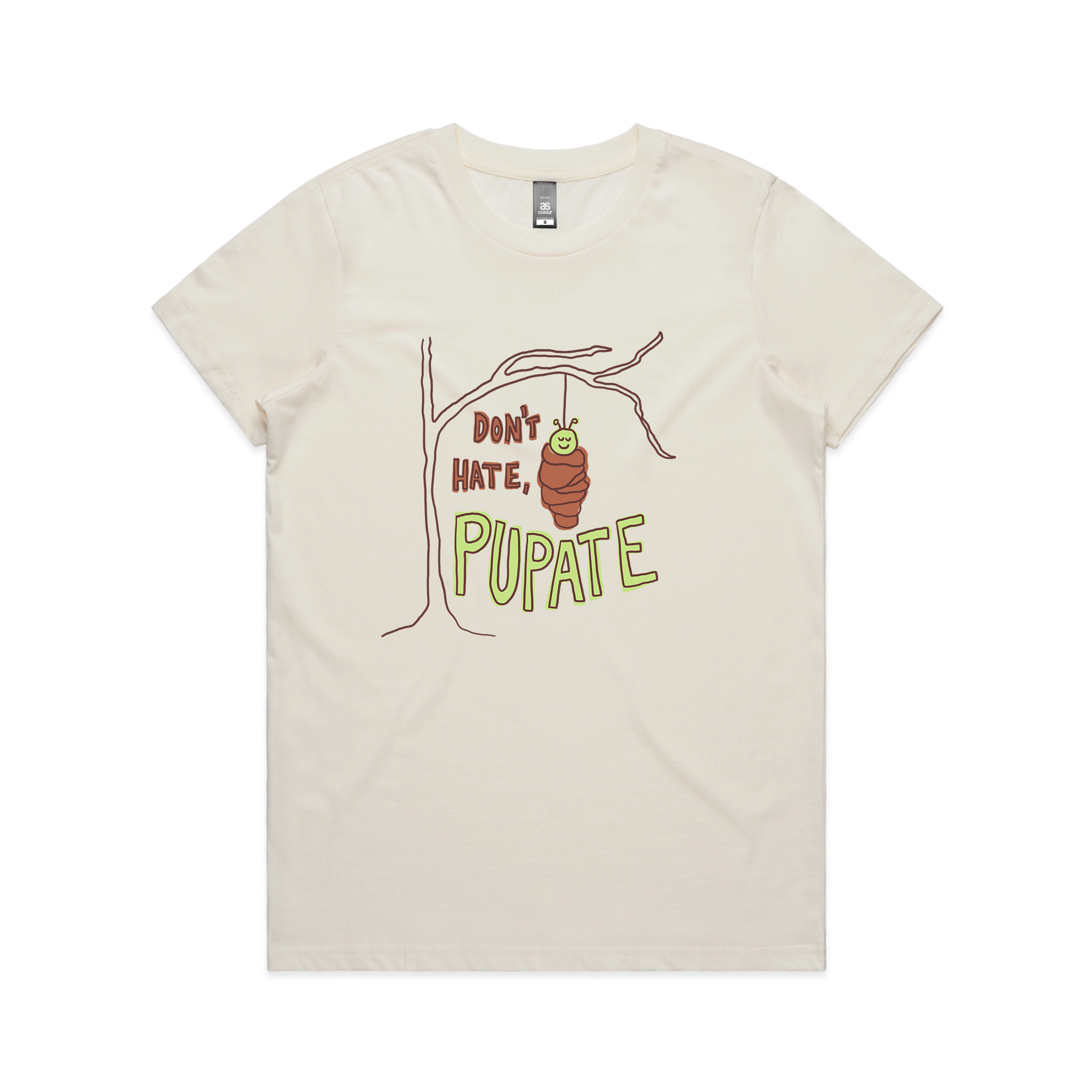 Don't Hate Pupate Tee