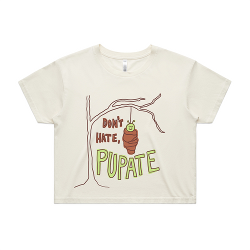 Don't Hate Pupate Tee by Lonely Kids Club. All clothing from our T-shirts to our shorts and hoodies are ethically made, and printed packed and shipped from Sydney.