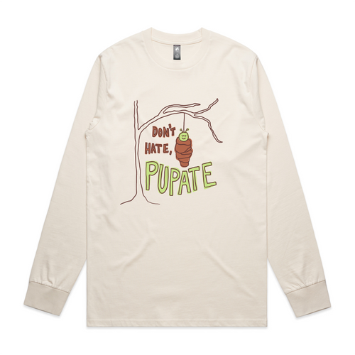 Don't Hate Pupate Tee by Lonely Kids Club. All clothing from our T-shirts to our shorts and hoodies are ethically made, and printed packed and shipped from Sydney.