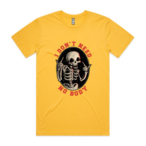 Don't Need No Body Tee by Lonely Kids Club. All clothing from our T-shirts to our shorts and hoodies are ethically made, and printed packed and shipped from Sydney.
