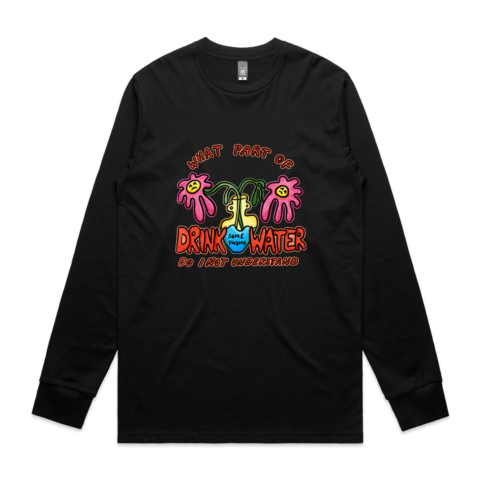 Drink Some Fucking Water Tee