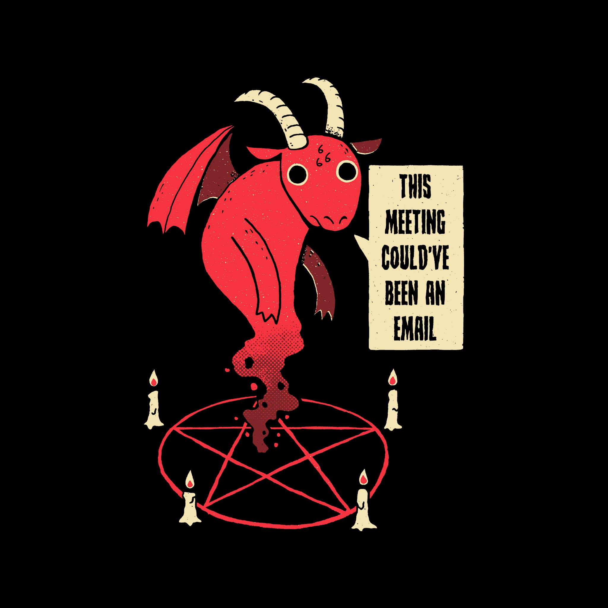 Could've Been An Email Tee