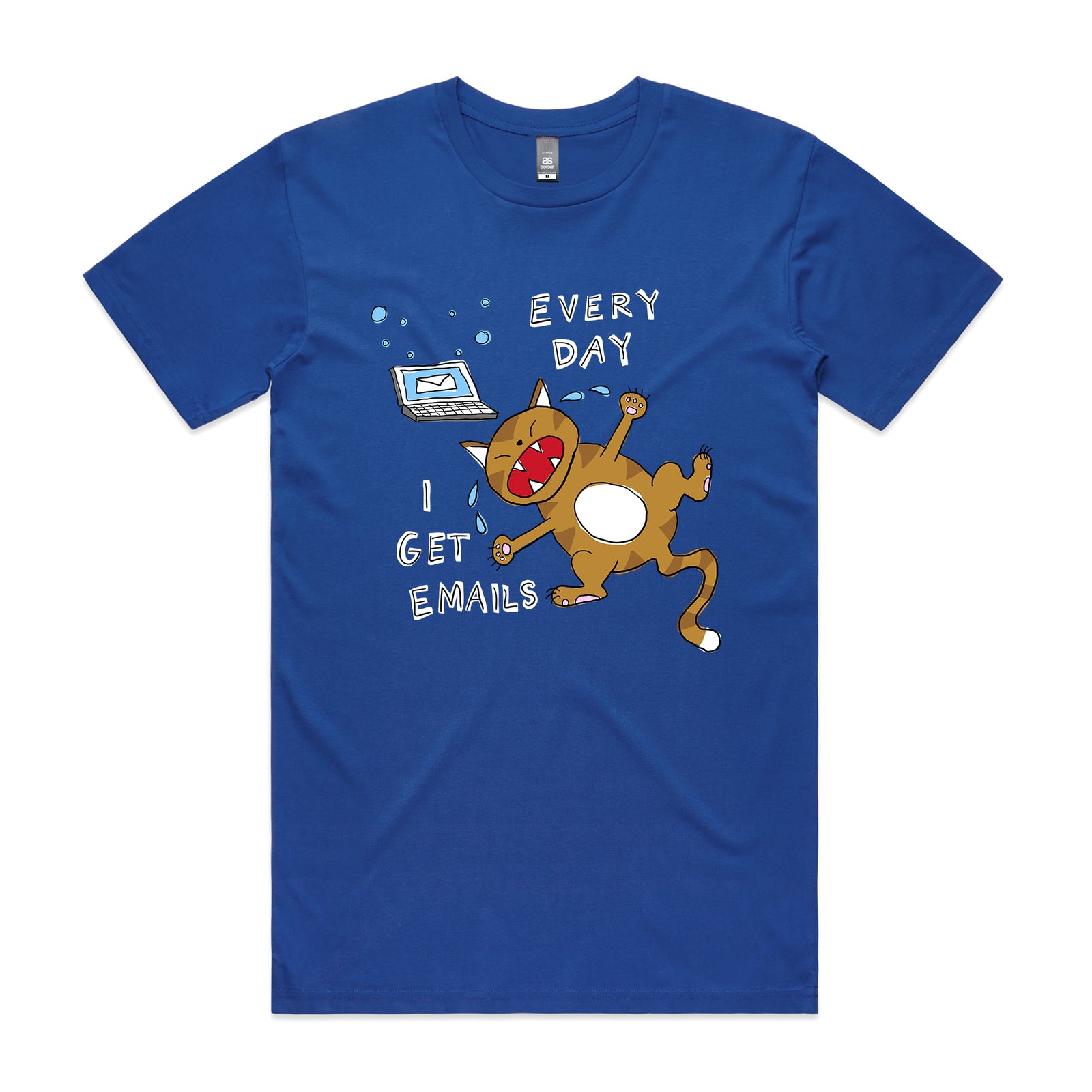 I Get Emails Tee