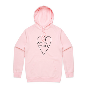 Ew, No Thanks Hoodie