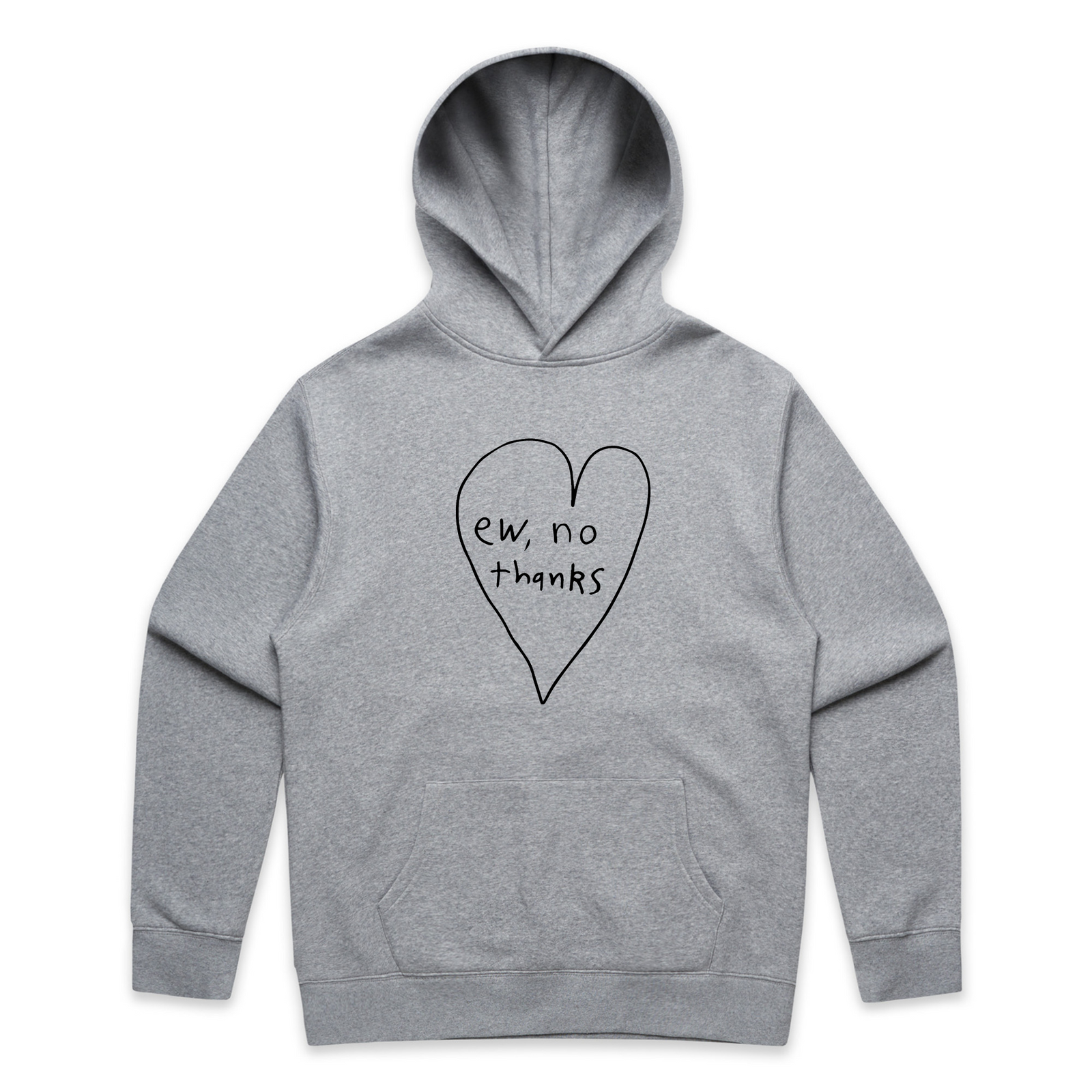 Ew, No Thanks Hoodie