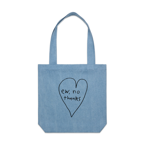 Ew, No Thanks Tote by Lonely Kids Club. All clothing from our T-shirts to our shorts and hoodies are ethically made, and printed packed and shipped from Sydney.