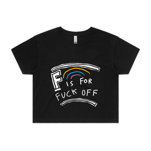 F Is For Fuck Off Tee by Lonely Kids Club. All clothing from our T-shirts to our shorts and hoodies are ethically made, and printed packed and shipped from Sydney.