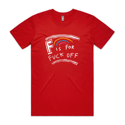 F Is For Fuck Off Tee by Lonely Kids Club. All clothing from our T-shirts to our shorts and hoodies are ethically made, and printed packed and shipped from Sydney.