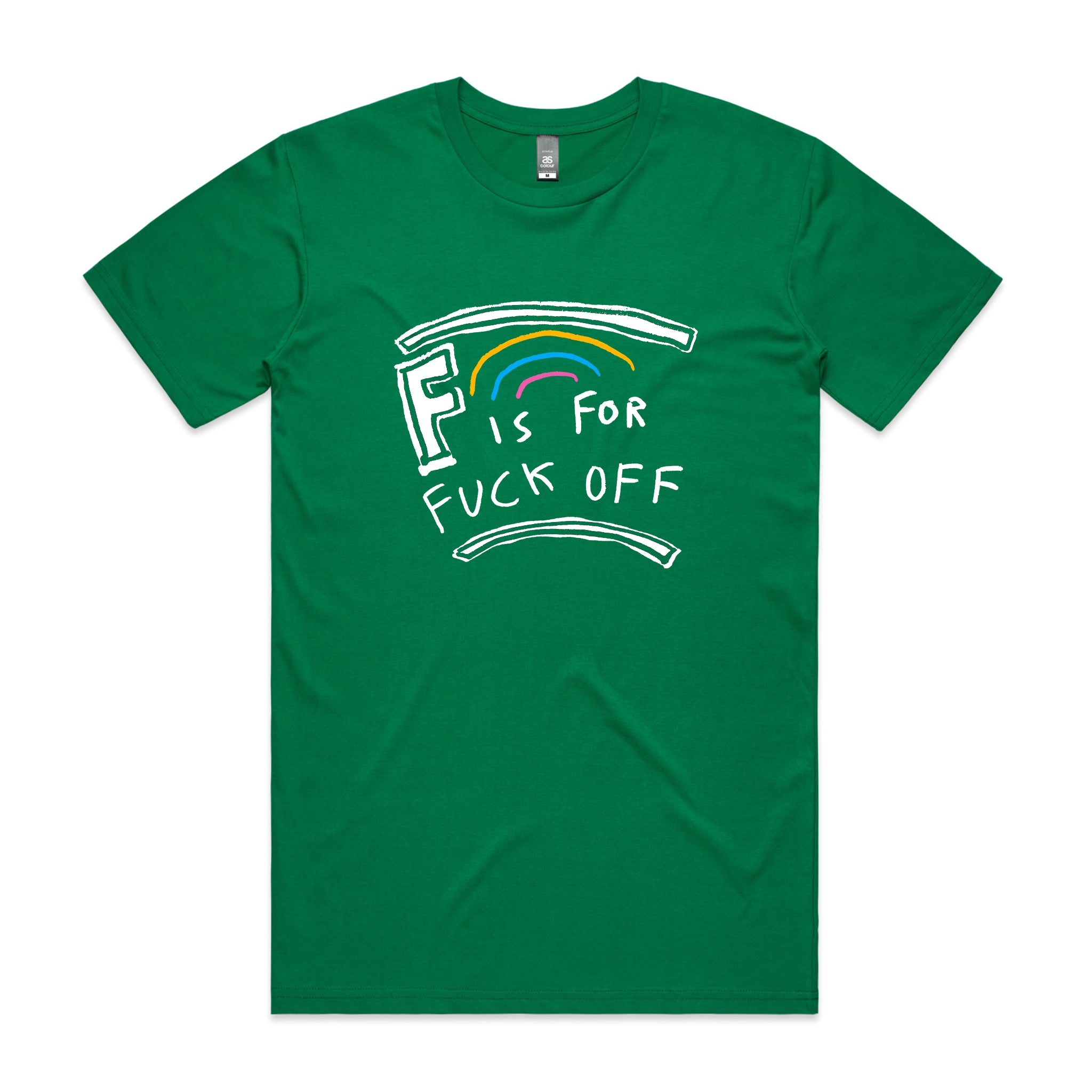 F Is For Fuck Off Tee