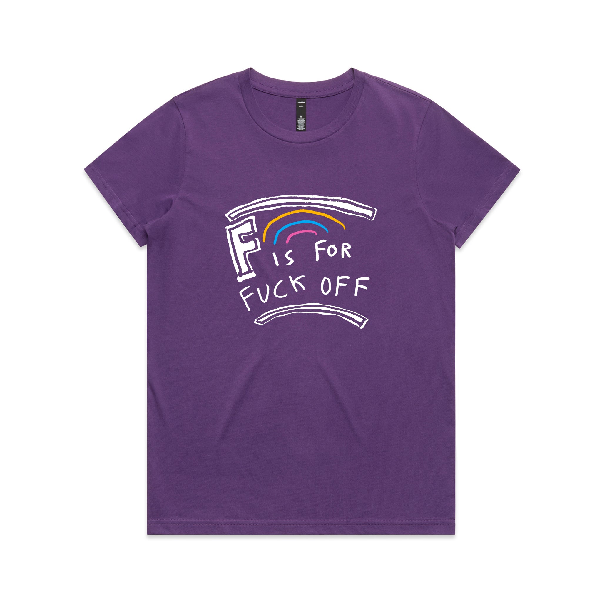F Is For Fuck Off Tee
