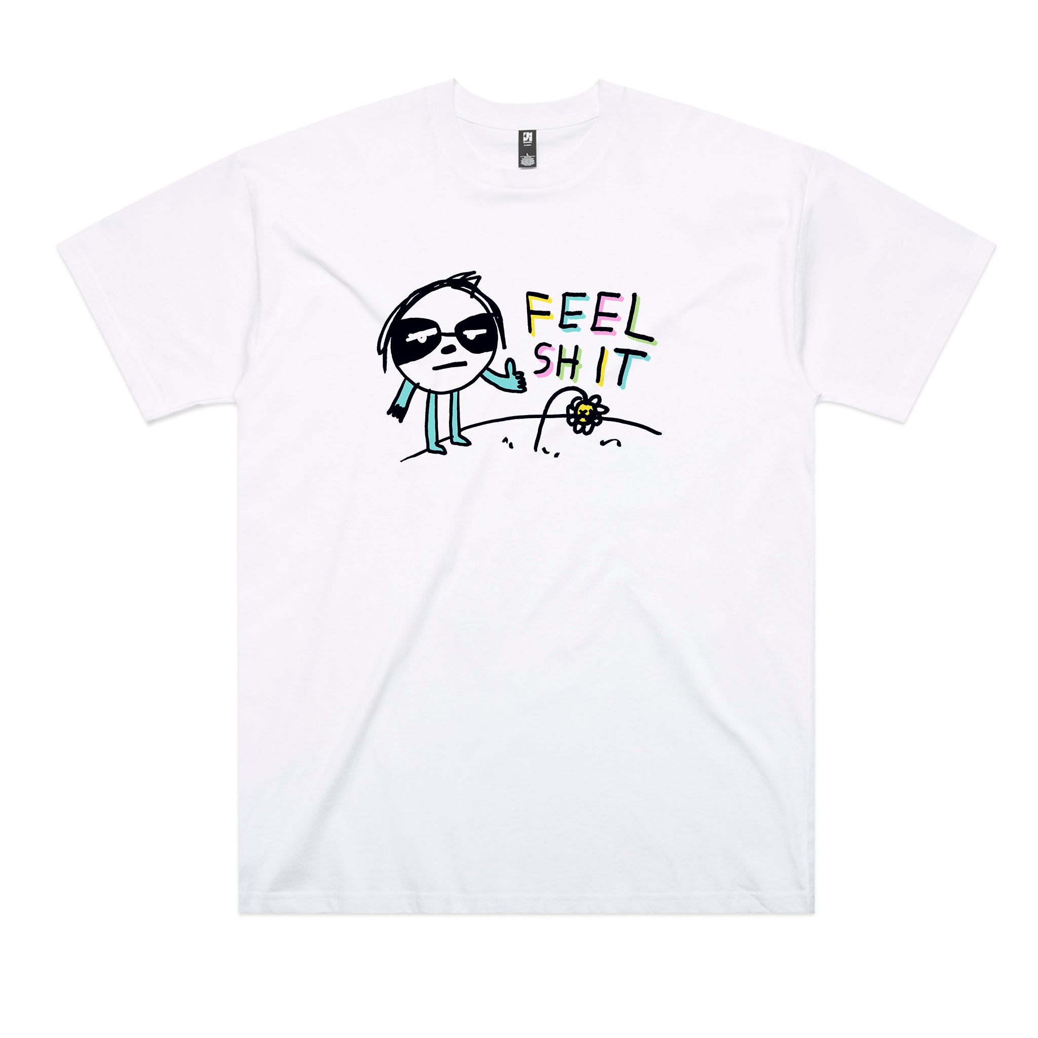 Feel Shit Tee