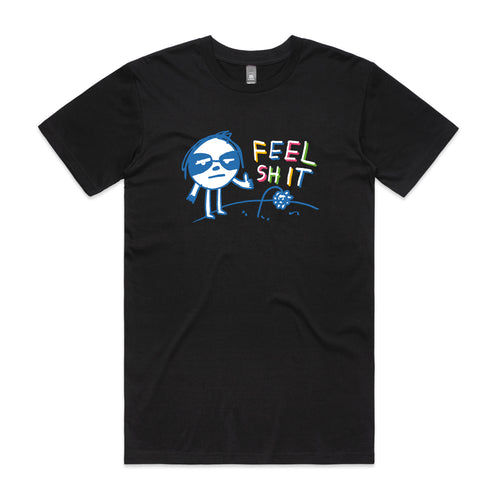 Feel Shit Tee by Lonely Kids Club. All clothing from our T-shirts to our shorts and hoodies are ethically made, and printed packed and shipped from Sydney.