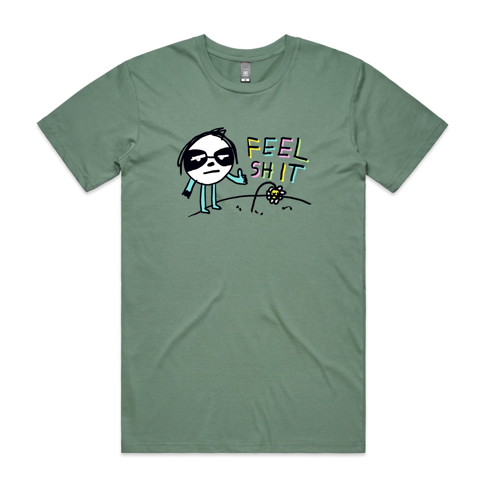 Feel Shit Tee