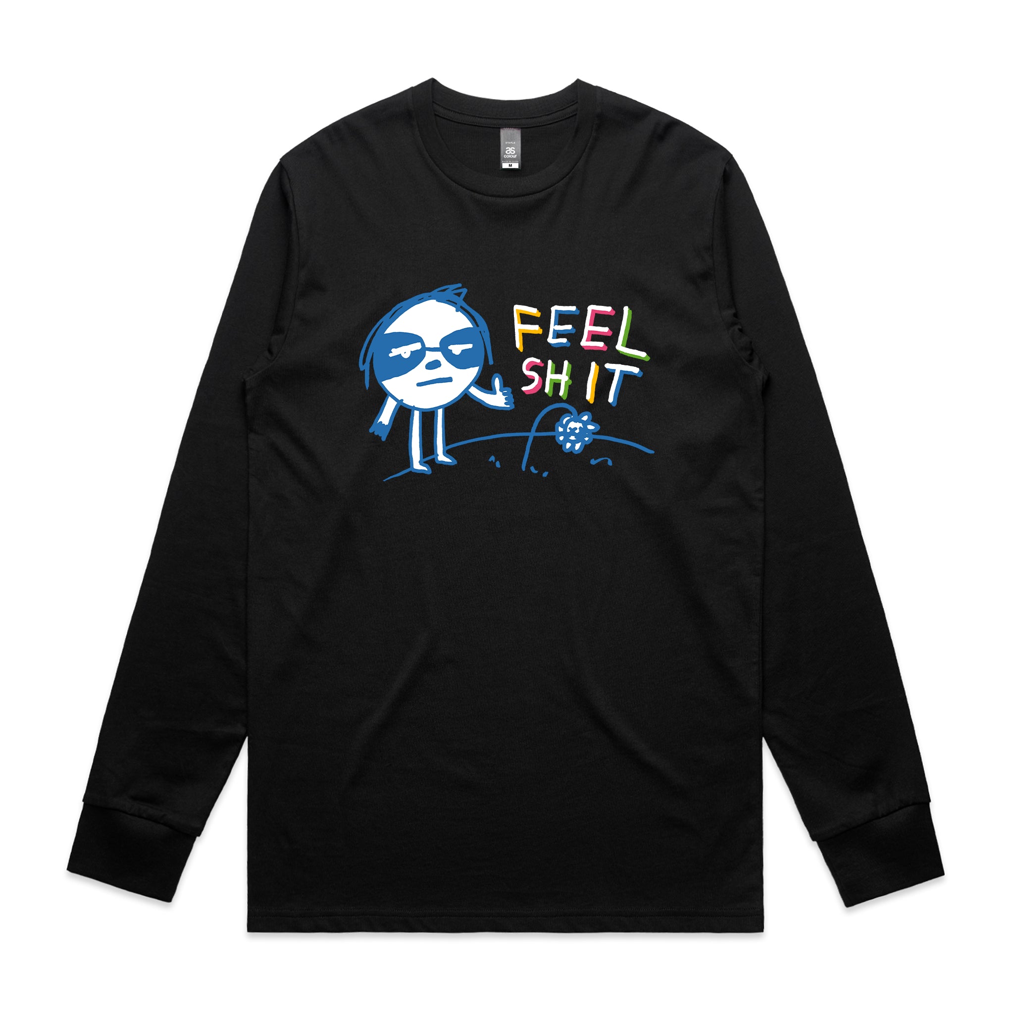 Feel Shit Tee
