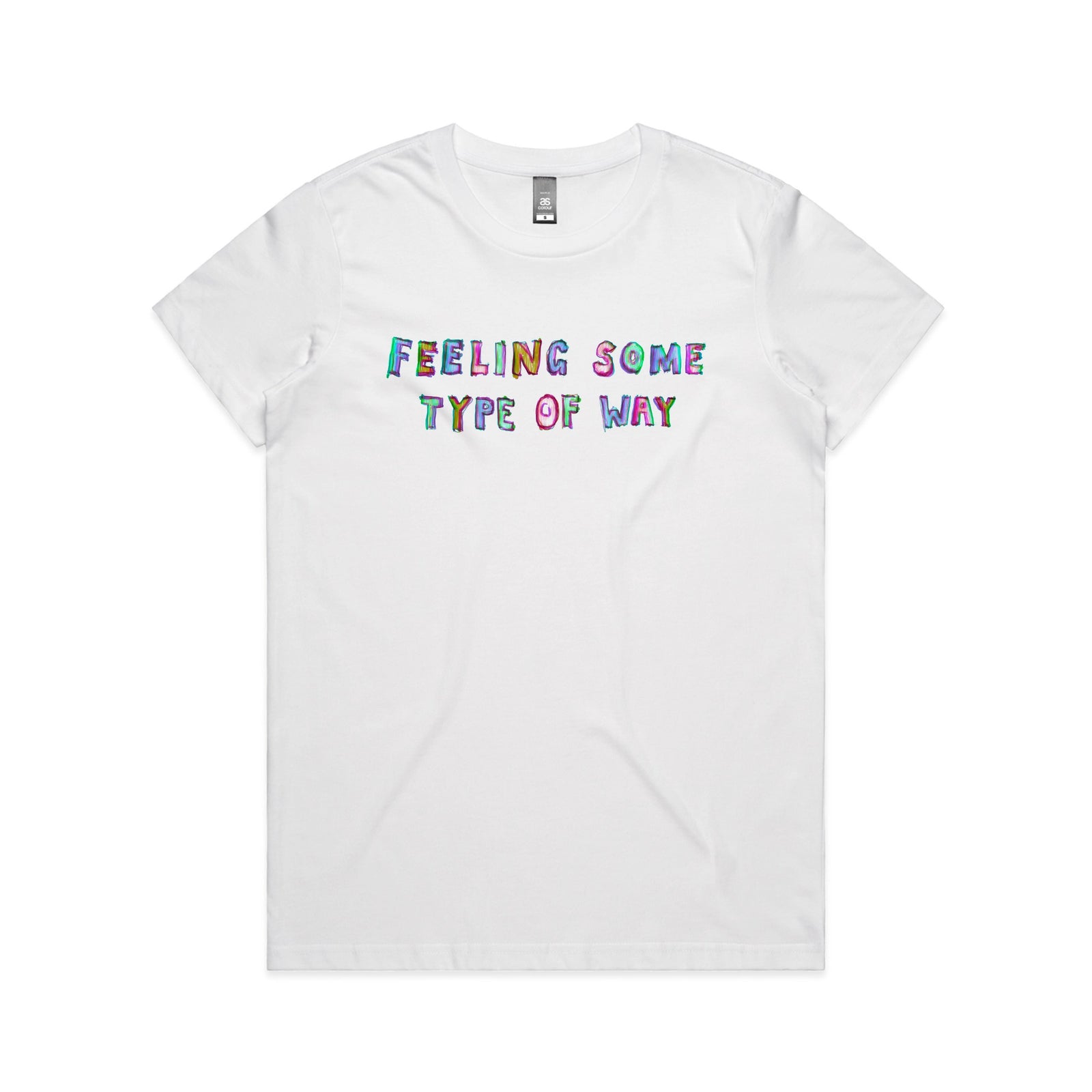 Feeling Some Type Of Way Tee
