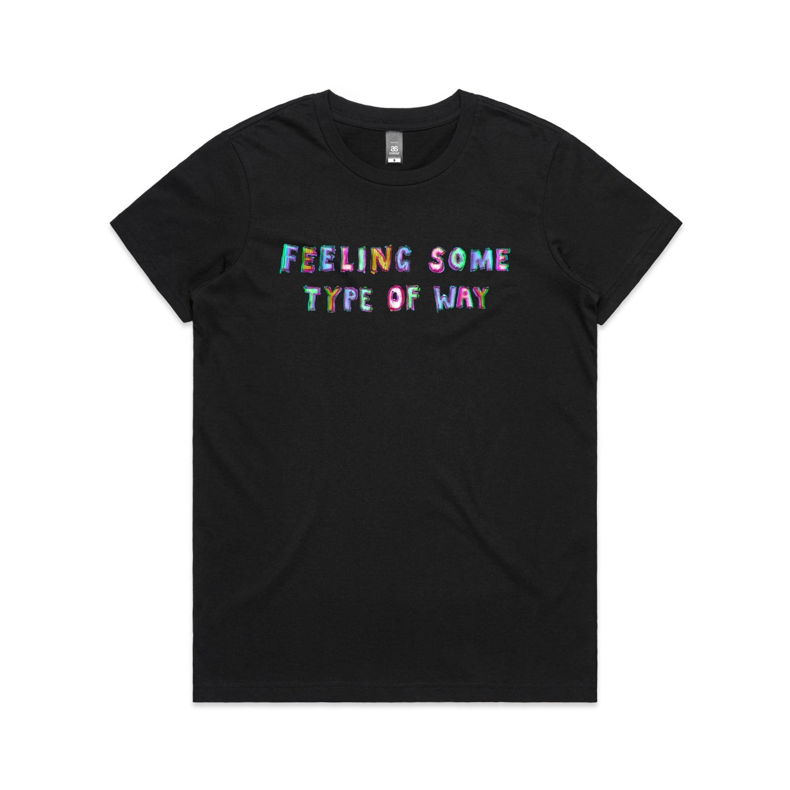 Feeling Some Type Of Way Tee