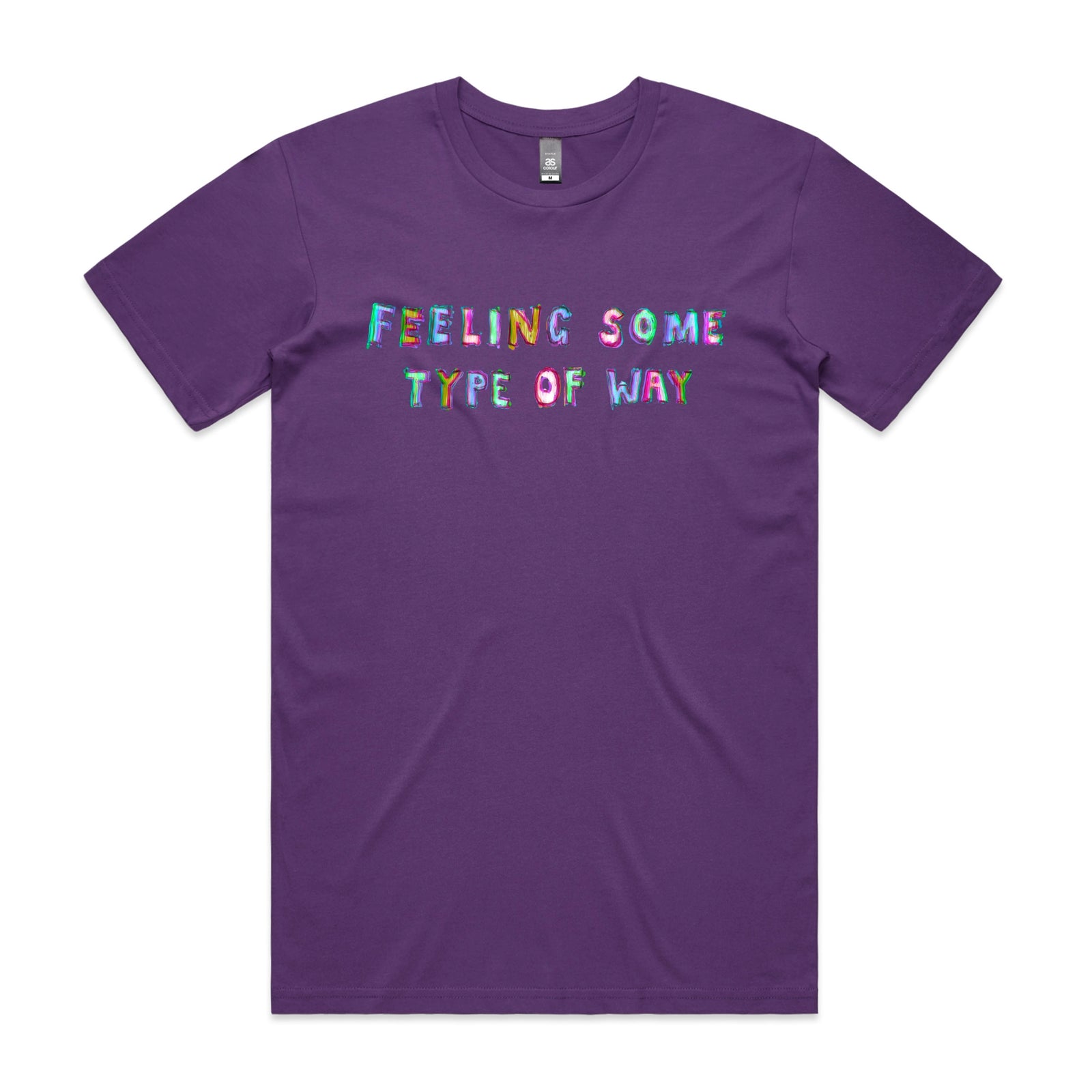 Feeling Some Type Of Way Tee