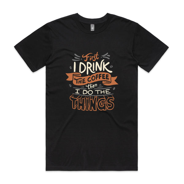 First The Coffee Tee