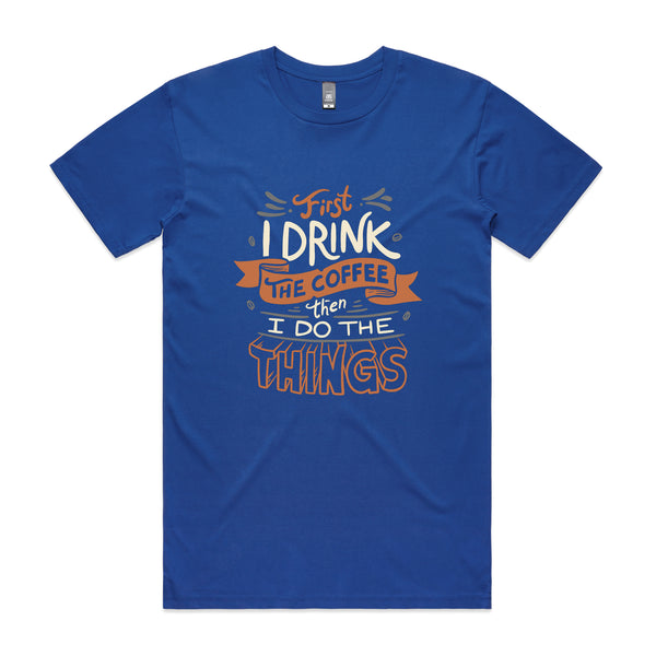 First The Coffee Tee