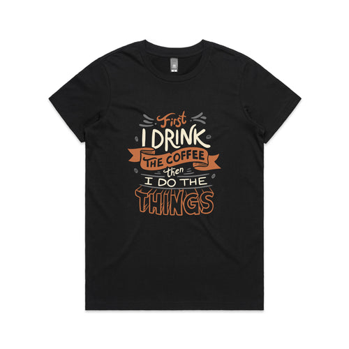 First The Coffee Tee by Lonely Kids Club. All clothing from our T-shirts to our shorts and hoodies are ethically made, and printed packed and shipped from Sydney.