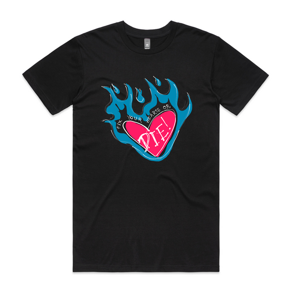 Fix Your Hearts Or Die Tee