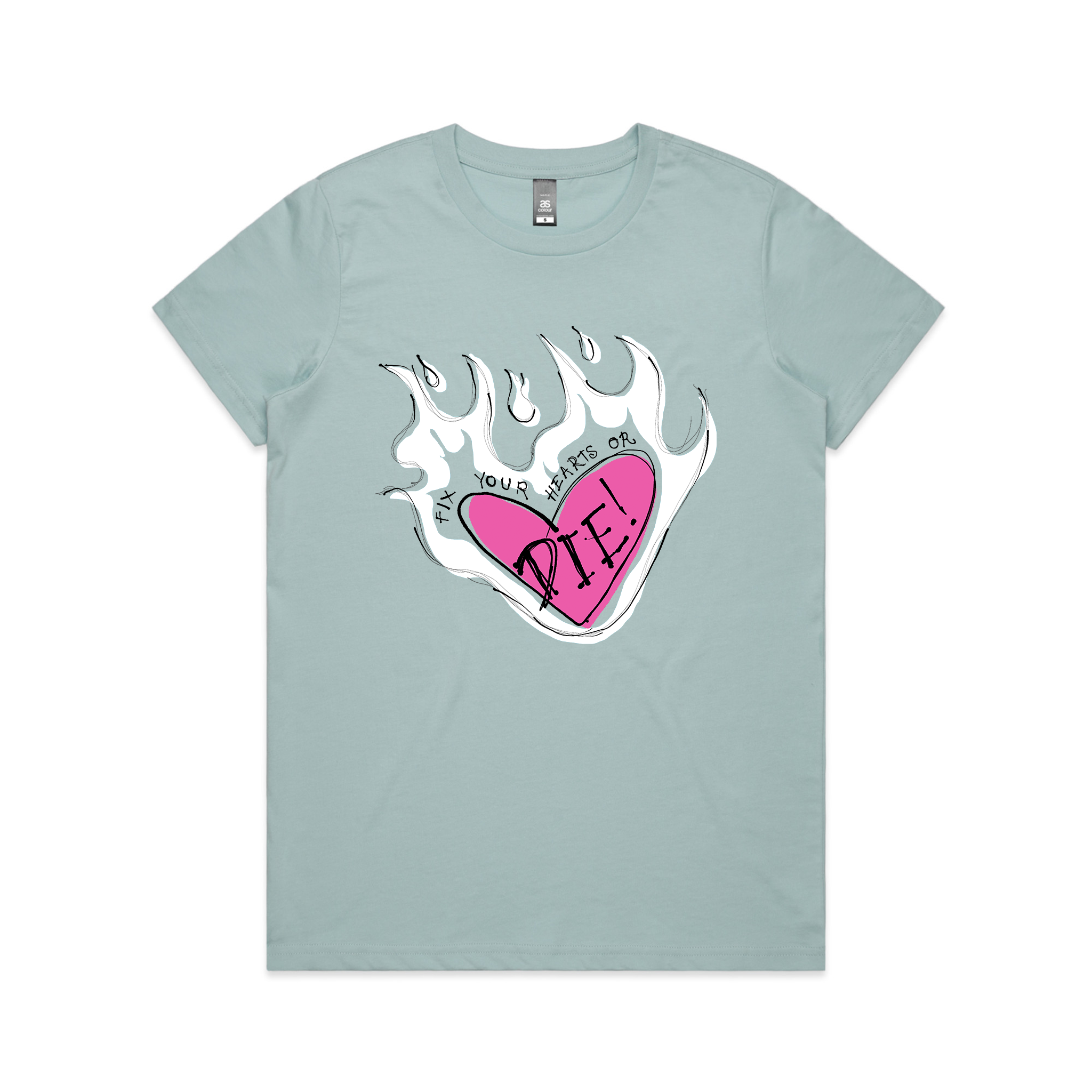 Fix Your Hearts Or Die Tee