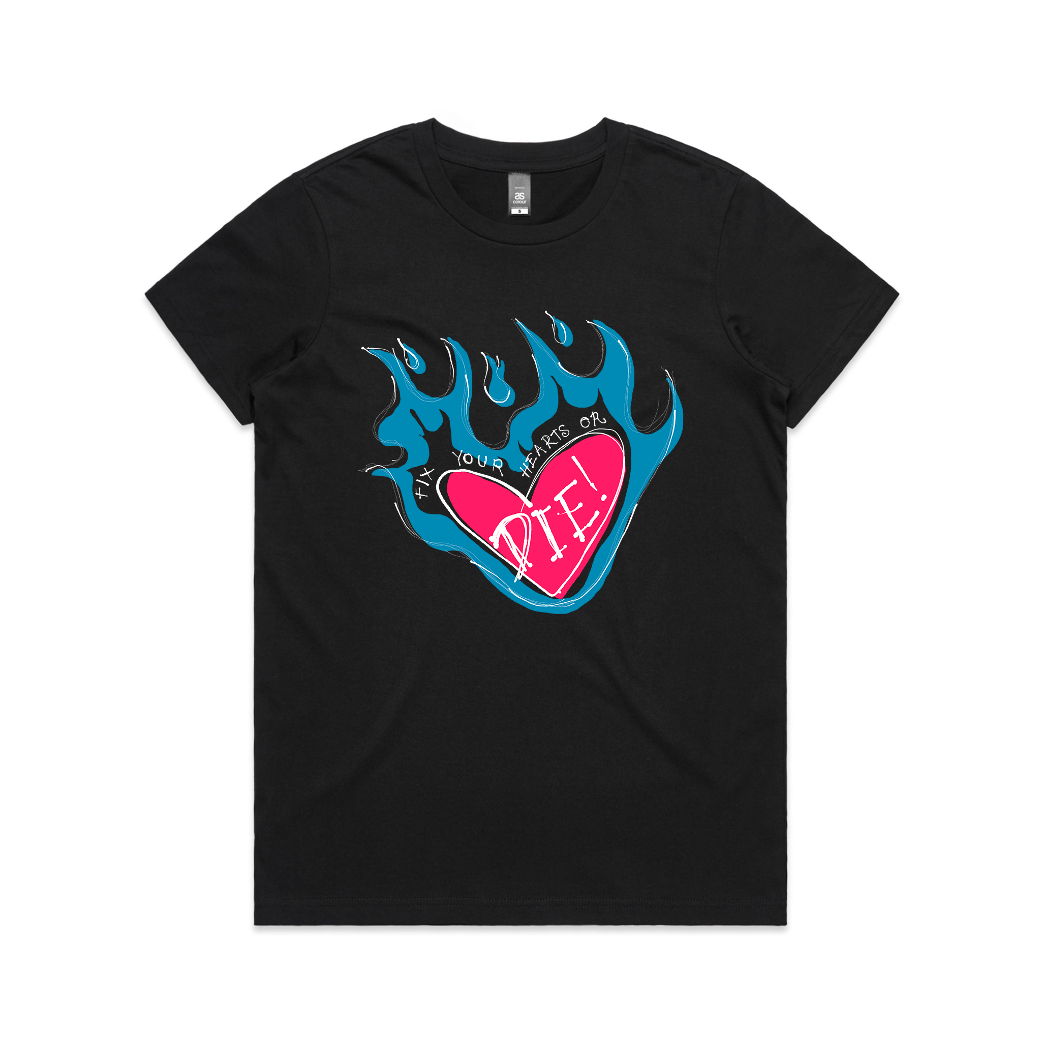 Fix Your Hearts Or Die Tee