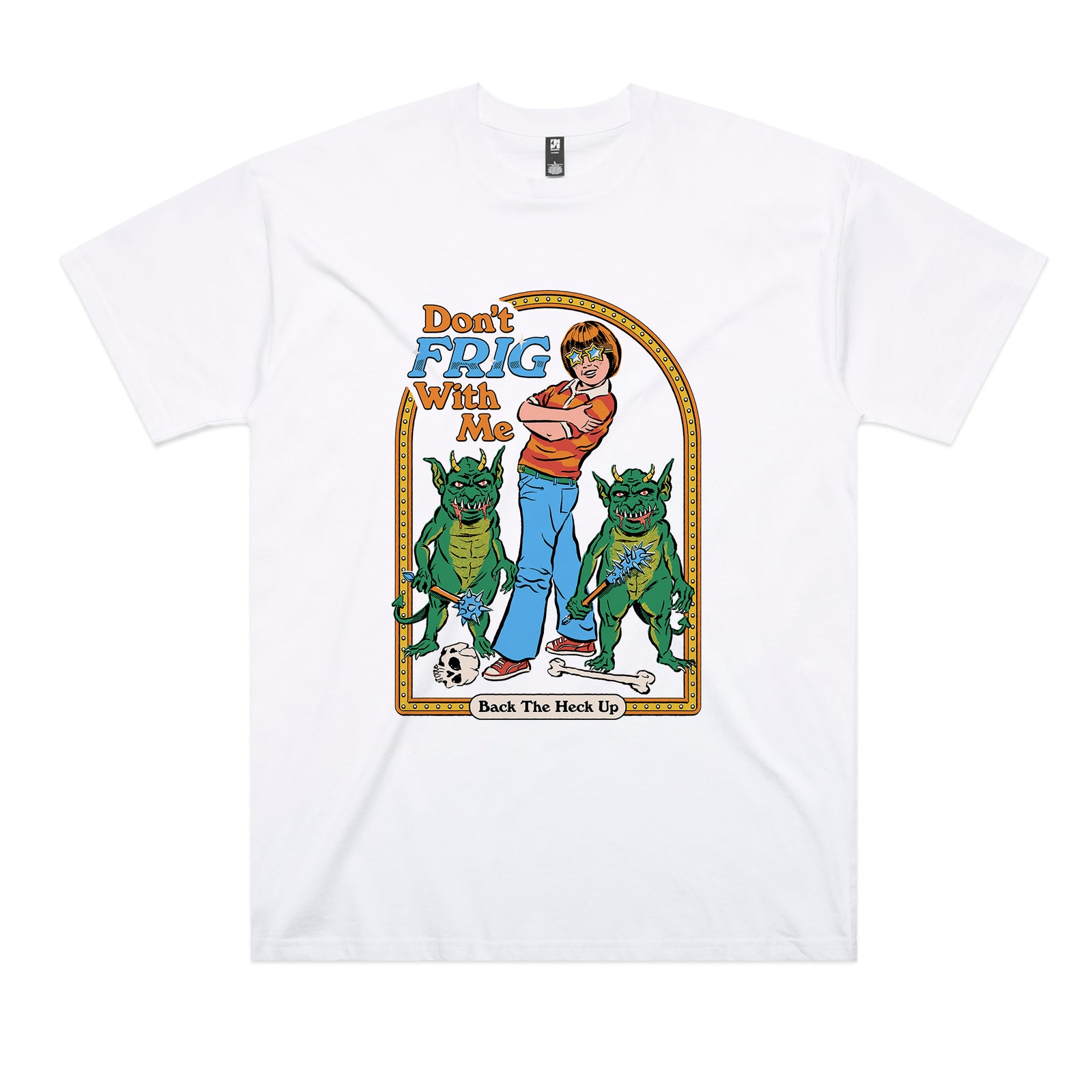 Don't Frig With Me Tee