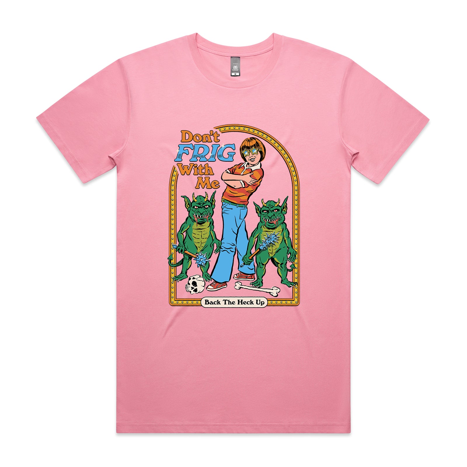 Don't Frig With Me Tee