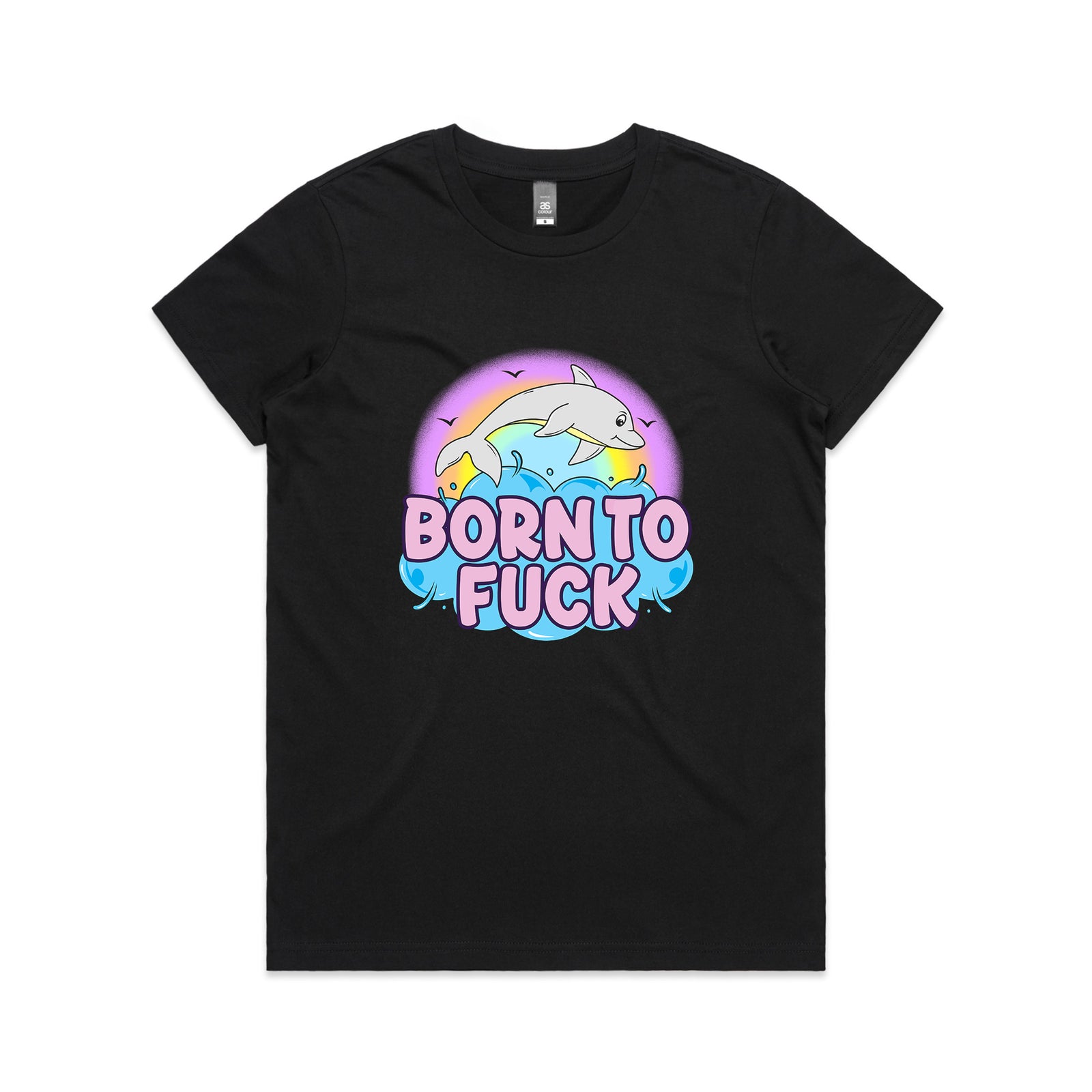 Born To Fuck Tee