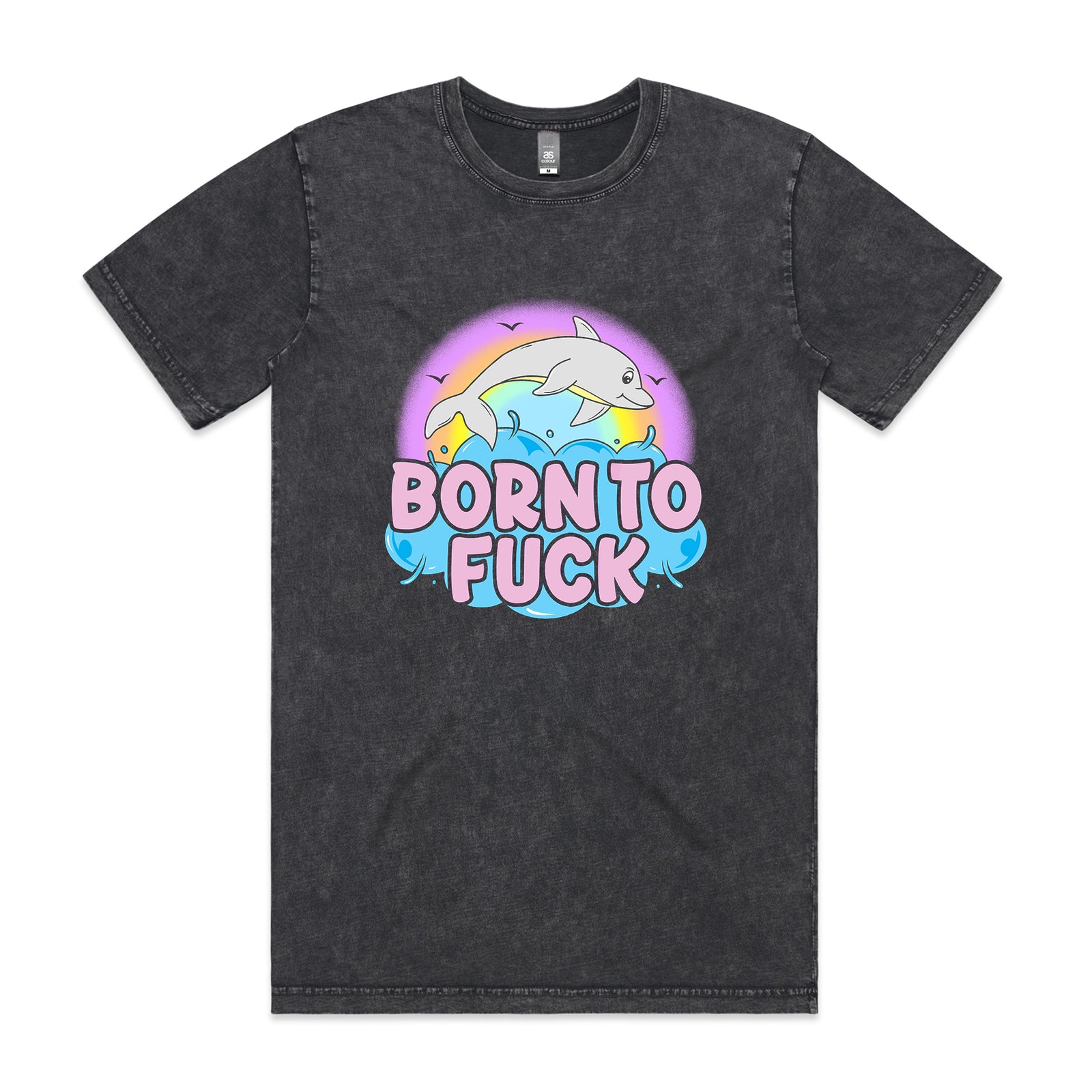 Born To Fuck Tee
