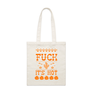Fuck It's Hot Tote by Lonely Kids Club. All clothing from our T-shirts to our shorts and hoodies are ethically made, and printed packed and shipped from Sydney.