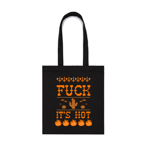 Fuck It's Hot Tote by Lonely Kids Club. All clothing from our T-shirts to our shorts and hoodies are ethically made, and printed packed and shipped from Sydney.