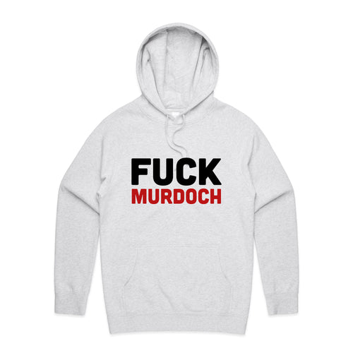Fuck Murdoch Hoodie by Lonely Kids Club. All clothing from our T-shirts to our shorts and hoodies are ethically made, and printed packed and shipped from Sydney.