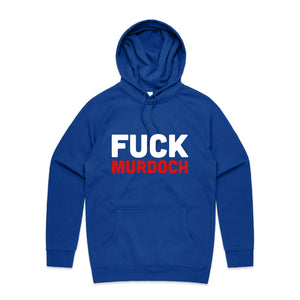 Fuck Murdoch Hoodie by Lonely Kids Club. All clothing from our T-shirts to our shorts and hoodies are ethically made, and printed packed and shipped from Sydney.