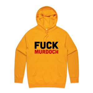 Fuck Murdoch Hoodie by Lonely Kids Club. All clothing from our T-shirts to our shorts and hoodies are ethically made, and printed packed and shipped from Sydney.