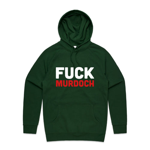 Fuck Murdoch Hoodie by Lonely Kids Club. All clothing from our T-shirts to our shorts and hoodies are ethically made, and printed packed and shipped from Sydney.