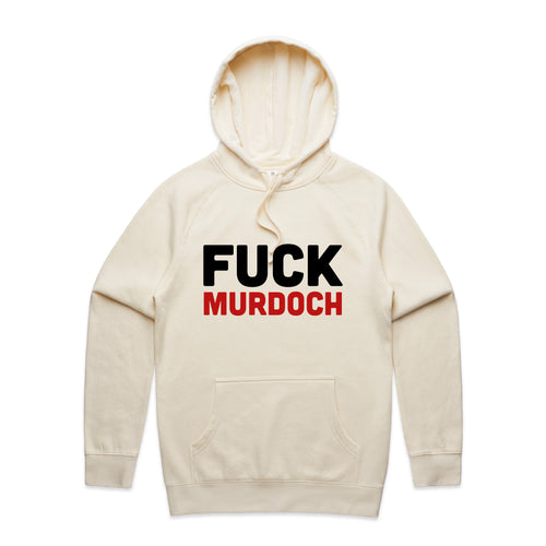 Fuck Murdoch Hoodie by Lonely Kids Club. All clothing from our T-shirts to our shorts and hoodies are ethically made, and printed packed and shipped from Sydney.